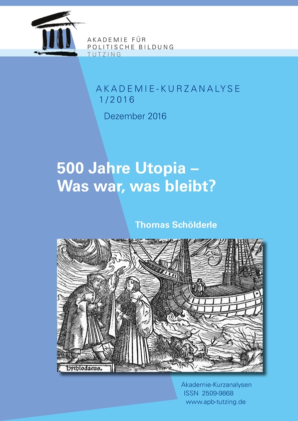 Cover der ersten Akademie-Kurzanalyse 2016 mit dem Titel "500 Jahre Utopia - was war, was bleibt?" von Thomas Schölderle