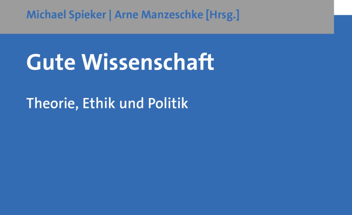 Nahaufnahme des Covers der Publikation "Gute Wissenschaft" von Michael Spieker und Arne Manzeschke 